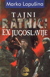 Tajni ratnici ex-Jugoslavije