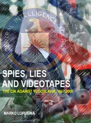 Spies, Lies and Videotapes