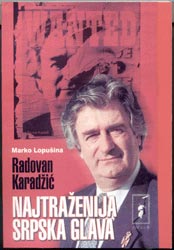 Radovan Karadžić – najtraženija srpska glava