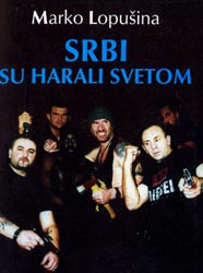 Srbi su harali svetom